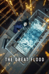 The Great Flood (2025) Full Movie Download 720p 1080p HD | Watch Online Free