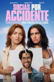 Socias por accidente (2026) Full Movie Download 720p 1080p HD | Watch Online Free