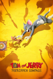 Tom and Jerry: Forbidden Compass (2025) Full Movie Download 720p 1080p HD | Watch Online Free
