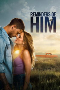 Reminders of Him Full Movie Downlaod 4K Quality