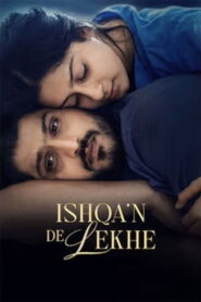 Ishqa’n De Lekhe (2026) Full Movie Download 720p 1080p HD | Watch Online Free