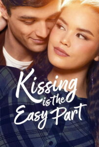Kissing Is the Easy Part (2026) Full Movie Download 720p 1080p HD | Watch Online Free