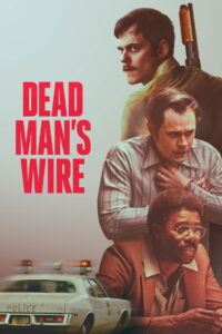 Dead Man’s Wire (2026) Full Movie Download 720p 1080p HD | Watch Online Free