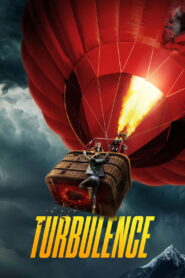 Turbulence (2025) Full Movie Download 720p 1080p HD | Watch Online Free