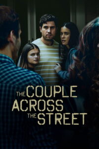 The Couple Across the Street (2026) Full Movie Download 720p 1080p HD | Watch Online Free