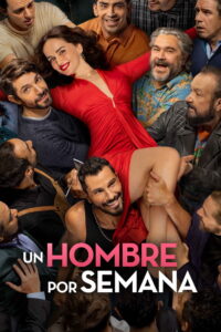 Un Hombre por Semana (2026) Full Movie Download 720p 1080p HD | Watch Online Free