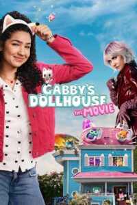 Gabby’s Dollhouse: The Movie (2025) Full Movie Download 720p 1080p HD | Watch Online Free