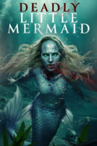 The Deadly Little Mermaid (2026) (HD) Watch Online-Movie-medmapedu
