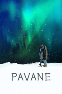 Pavane (2026) Full Movie Download 720p 1080p HD | Watch Online Free