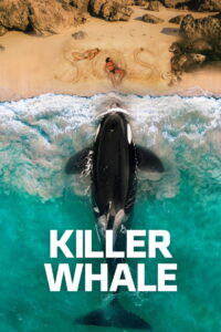 Killer Whale (2026) Full Movie Download 720p 1080p HD | Watch Online Free