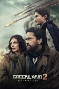 Greenland 2: Migration (2026) Full Movie Download 720p 1080p HD | Watch Online Free